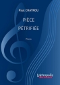 Chatrou, Paul, Pice Petrifiee Piano Solo