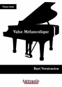 Verstraeten, Bart, Valse mlancolique pour Piano Piano Solo