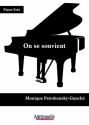 Pstrokonsky-Gauch, Monique, On se souvient pour Piano Piano Solo
