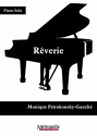 Pstrokonsky-Gauch, Monique, Rverie pour Piano Piano Solo