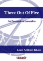 DeLise, Louis Anthony, Three out of Five Percussion Ensemble