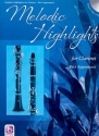 Melodic Highlights (+CD) for clarinet