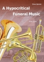 Celis, Frits A hypocritical Funeral Music Brass/Ens(Brass quintet)