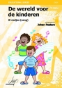 Peeters, Johan De wereld voor de kinderen S(Children songs)