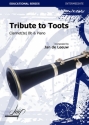 de Leeuw, Jan Tribute to Toots Cl/Pno(Clarinet - Bassclarinet repertoire)