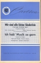 Ich hab' Musik so gern  und Wir sind alle kleine Snderlein: fr Salonorchester