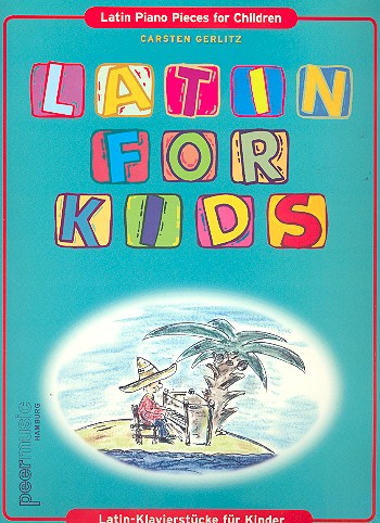 Latin for kids Latin-Klavierstcke fr Kinder