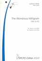 The wondrous Milligram fr Sopran und Flte Partitur und Stimmen