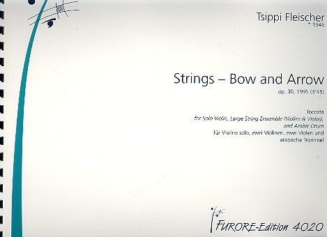 Strings - Bow and Arrow op.20 fr Violine solo, Violinen, Violen und arabische Trommel Partitur und Stimmen