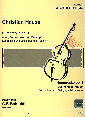 Humoreske ber Der Karneval von Venedig op.1 fr Kontrabass und Streichquartett Partitur und Stimmen