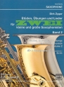 Etden, bungen und Lieder Band 2 fr 2 Saxophone (Eb/Bb) 2 Spielpartituren