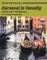 Karneval in Venedig - Thema und 7 Variationen fr Trompete und Klavier
