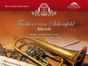 Freiherr von Schnfeld: fr Blasorchester Partitur, Direktion und Stimmen