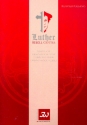 Luther - Rebell Gottes (Ausz�ge) f�r Gesang (Chor) und Klavier