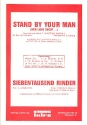 Stand by your Man  und  Siebentausend Rinder: fr Salonorchester Direktion und Stimmen