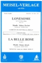Lonesome  und  La belle rose: fr Combo Direktion und Stimmen
