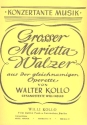 Großer Marietta-Walzer: für Klavier