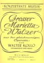 Groer Marietta-Walzer: fr Klavier