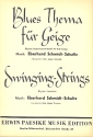 Blues Thema fr Geige   und Swingin-Strings: fr Combo