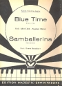Blue Time  und   Samballerina: fr Klavier