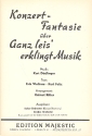 Ganz leis erklingt Musik: Konzertfantasie fr Salonorchester