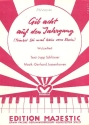 Gib acht auf den Jahrgang: Einzelausgabe Gesang und Klavier