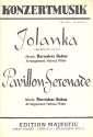 Jolanka   und   Pavillon-Serenade: fr groes Orchester