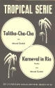 Talitha-Cha-Cha   und   Karneval in Rio: fr Salonorchester