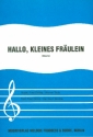 Hallo kleines Frulein: fr Klavier