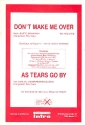 Don't make me over  und  As Tears go by: fr Salonorchester