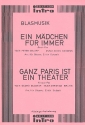 Ein Mdchen fr immer   und Ganz Paris ist ein Theater: fr Blasorchester