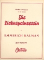 Die Zirkusprinzessin (Potpourri): fr Salonorchester Direktion und Stimmen