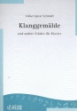 Klanggemlde und andere Etden fr Klavier