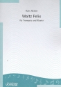 Waltz Felix fr Trompete und Klavier