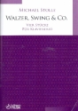 Walzer Swing and Co fr Klavier, Violine und Violoncello Partitur und Spielpartitur fr Violine und Violoncello