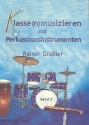 Klassenmusizieren mit Perkussionsinstrumenten Band 2 