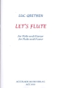 Let's flute fr Flte und Klavier