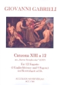Canzona Nr.13 a 12 fr 12 Fagotte (9 Fagotte und 3 Englischhrner) (Kontrafagott ad lib) Partitur und Stimmen