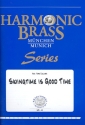 Swingtime is good Time (Medley): fr 2 Trompeten, Horn, Posaune und Tuba Partitur und Stimmen