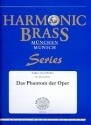 Das Phantom der Oper (Auszge) fr 2 Trompeten, Horn, Posaune und Tuba Partitur und Stimmen