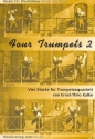 Four Trumpets II fr 4 Trompeten Partitur und Stimmen