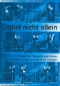 Spiel nicht allein fr Trompete und Klavier