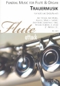 Trauermusik fr Flte und Orgel (Klavier)
