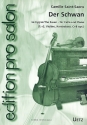 Der Schwan fr Violoncello und Klavier (2 Violinen, Kontrabass, C- und B-Stimme ad lib) Stimmen