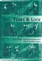 Joy, Tears and Luck fr 4 Posaunen Partitur und Stimmen