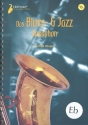 Das Blues- und Jazz-Saxophon (+ 2 CD's) für Saxophone in Es