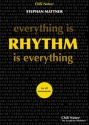 Everything is Rhythm - Rhythm is everything fr alle Instrumente