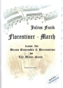 Florentiner Marsch fr Blechblser- Ensemble und Schlaginstrumente Partitur und Stimmen