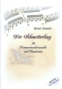 Der Schmetterling fr Kinderchor und Kammerensemble Partitur und Stimmen (Kopiervorlagen)