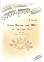 Unter Donner und Blitz op.324 fr 7 Posaunen und Bassposaune Partitur und Stimmen